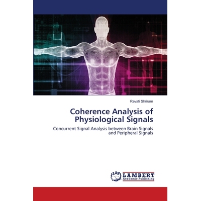 预订 Coherence Analysis of Physiological Signals: Concurrent Signal Analysis between Brain Signals and Peripheral Signal