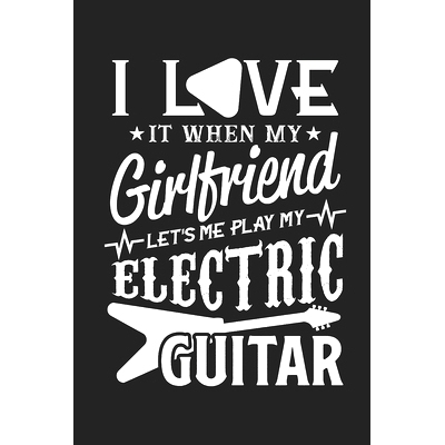 预订 I love it when my girlfriend let’s me play my electric guitar: Guitar Tabs to learn and play for women and men: 97