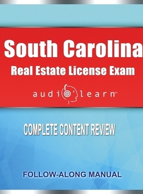预订 South Carolina Real Estate License Exam AudioLearn: Complete Audio Review for the Real Estate License Examination i