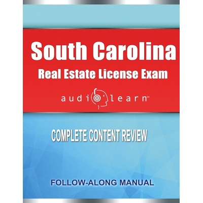 预订 South Carolina Real Estate License Exam AudioLearn: Complete Audio Review for the Real Estate License Examination i