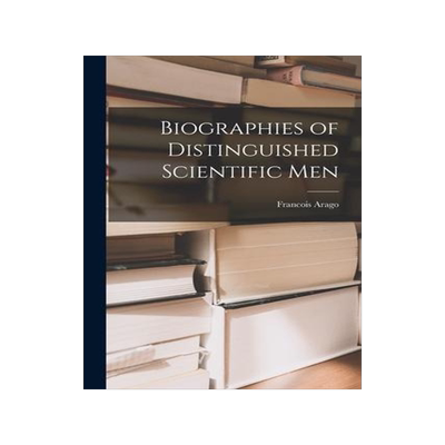 [预订]Biographies of Distinguished Scientific Men 9781017878646