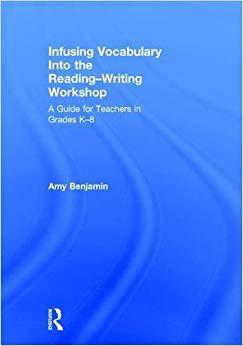【预售】Infusing Vocabulary Into the Reading-Writing Workshop