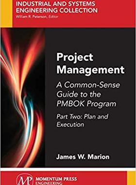 【预售】Project Management: A Common-Sense Guide to the Pmbok Program, Part Two-Plan and Execution