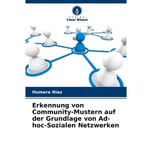 预订 Erkennung von Community-Mustern auf der Grundlage von Ad-hoc-Sozialen Netzwerken: 9786208413934