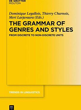 [预订]The Grammar of Genres and Styles 9783110589689