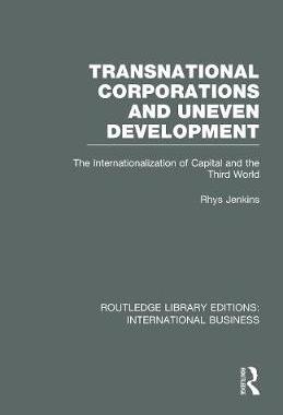 预订 Transnational Corporations and Uneven Development (RLE International Business)