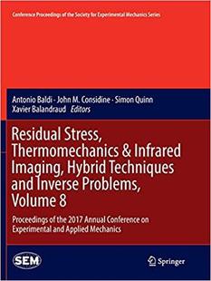 Techniques Volume 预售 Residual Stress Hybrid Pro... Problems Infrared Thermomechanics Inverse Imaging and