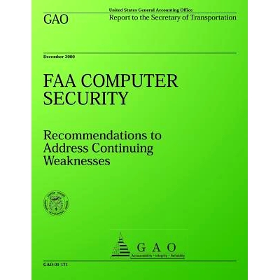 预订 FAA Computer Security: Recommenations to Address Continuing Weaknesses 美国联邦航空局计算机安全：Recommenations到地