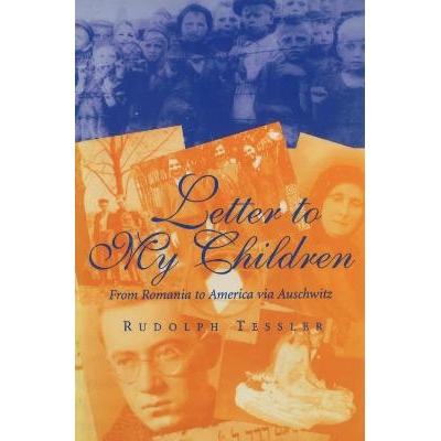 预订 Letter to My Children: From Romania to America via Auschwitz 给孩子们的信：从罗马尼亚到美国，途经奥斯威辛集中营: 97