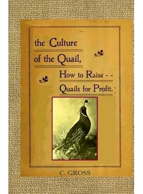 预订 Culture of the Quail: 9781505383126