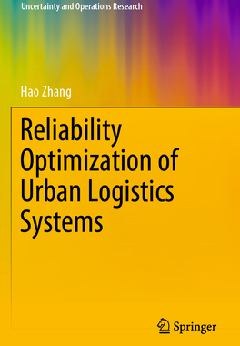 [预订]Reliability Optimization of Urban Logistics Systems