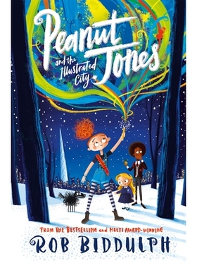 预订 Peanut Jones and the Illustrated City: from the creator of Draw with Rob 花生琼斯和插图城市（出口版黑白插图）: 9781