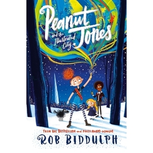 预订 Peanut Jones and the Illustrated City: from the creator of Draw with Rob 花生琼斯和插图城市(出口版黑白插图): 9781