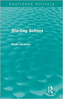 【预售】Starting School (Routledge Revivals)