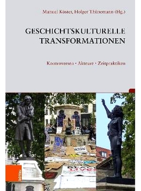 预订 Geschichtskulturelle Transformationen: Kontroversen, Akteure, Zeitpraktiken 历史文化变革： 争议、参与者、时间实践: