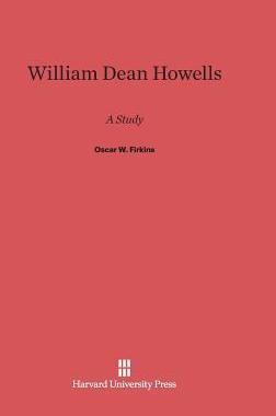 [预订]William Dean Howells 9780674334960