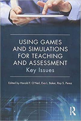 【预售】Using Games and Simulations for Teaching and Assessment