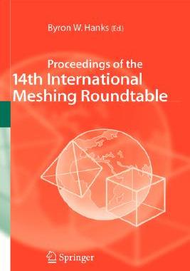 【预订】Proceedings of the 14th International Meshing Roundtable