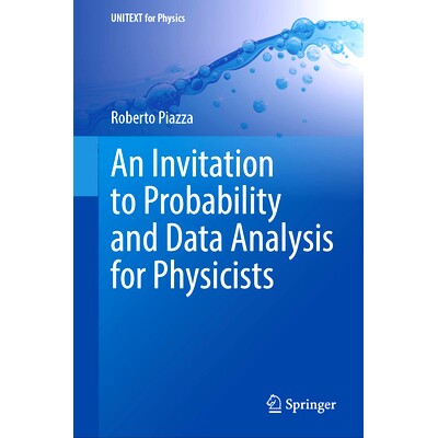 预订 An Invitation to Probability and Data Analysis for Physicists 面向物理学家的概率与数据分析导论: 9783031838552