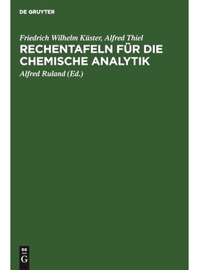 预订 Rechentafeln für die chemische Analytik: 9783110100532