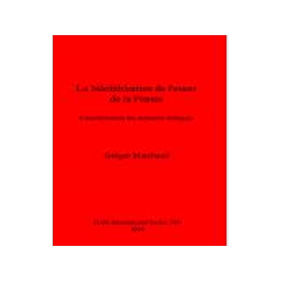 [预订]La Neolithisation De L’ouest De La France 9780860549826