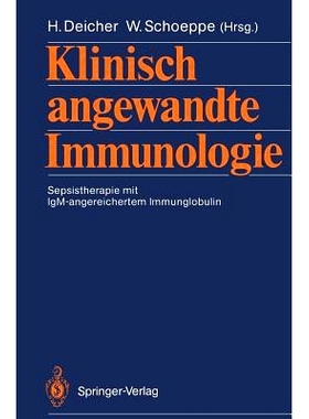 预订 Klinisch Angewandte Immunologie: Sepsistherapie Mit Igm-Angereichertem Immunglobulin