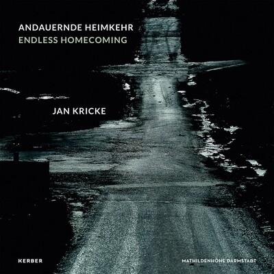 预订 Jan Kricke: Andauernde Heimkehr | Endless Homecoming 简·克里克: 9783735609199