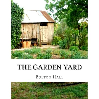 预订 The Garden Yard: A Handbook of Intensive Farming: 9781979479608