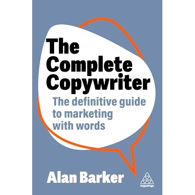 预订 The Complete Copywriter: Create Marketing Copy That Works 完整的文案撰稿人: 9781398613539