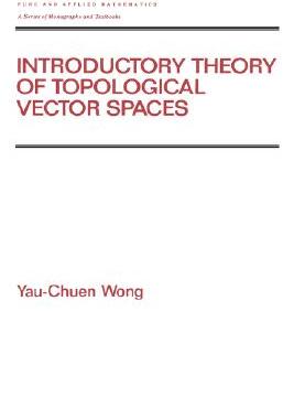 【预订】Introductory Theory of Topological Vector SPates