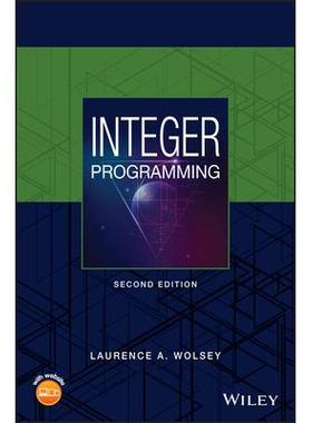 Integer Programming, Second Edition整数编程 第2版: 9781119606536