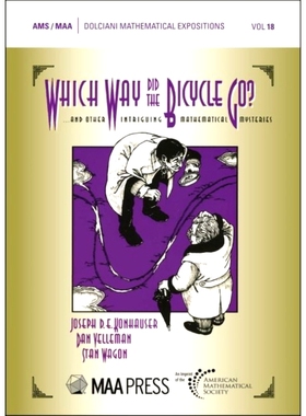 预订 Which Way Did the Bicycle Go?: And Other Intriguing Mathematical Mysteries: 9781470463823