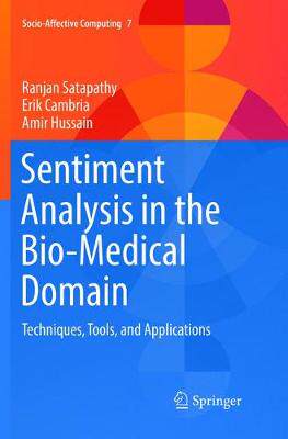【预订】Sentiment Analysis in the Bio-Medical Domain: Techniques, Tools, and Applications