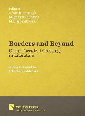 [预订]Borders and Beyond: Orient-Occident Crossings in Literature 9781622733835