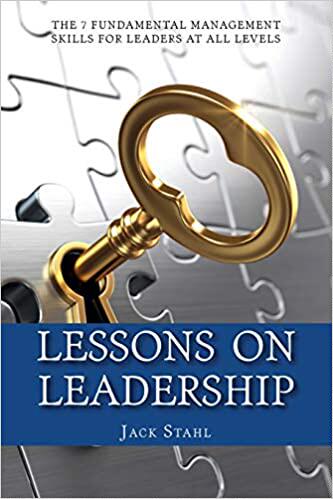 [预订]Lessons On Leadership: The 7 Fundamental Management Skills for Leaders at All Levels