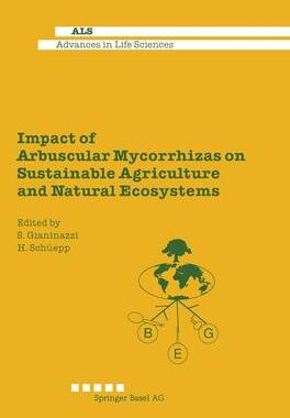 [预订]Impact of Arbuscular Mycorrhizas on Sustainable Agriculture and Natural Ecosystems 9783764350000