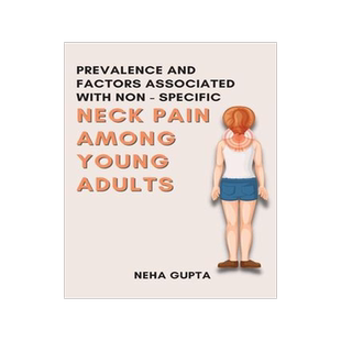 [预订]Prevalence and Factors Associated with Non - Specific Neck Pain Among Young Adults 9780958653664