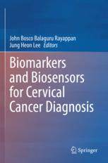 【预订】Biomarkers and Biosensors for Cervical Cancer Diagnosis 9789811625886