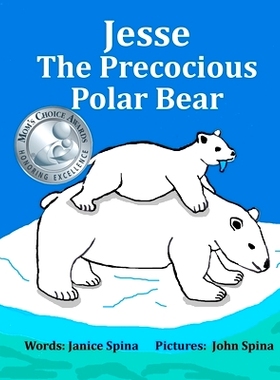 预订 Jesse the Precocious Polar Bear: 9780692205112