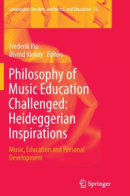 【预订】Philosophy of Music Education Challenged: Heideggerian Inspirations