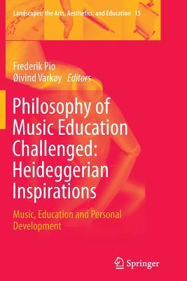 【预订】Philosophy of Music Education Challenged: Heideggerian Inspirations
