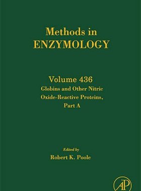 【预订】Globins and Other Nitric Oxide-Reactive Proteins, Part A