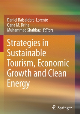 【预订】Strategies in Sustainable Tourism, Economic Growth and Clean Energy 9783030596774