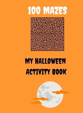 预订 100 Mazes My Halloween Activity Book: 9798475950708