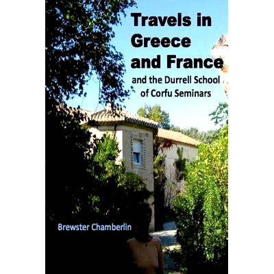 预订 Travels in Greece and France And the Durrell School Of Corfu Seminars: 9781500837600