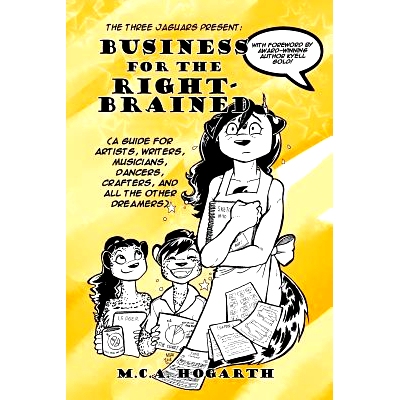 预订 Business for the Right-Brained: (A Guide for Artists, Writers, Musicians, Dancer, Crafters, and all the other Dream
