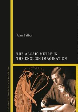 [预订]The Alcaic Metre in the English Imagination 9781350232495