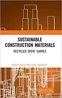 【预售】Sustainable Construction Materials: Recycled Spent Garnet