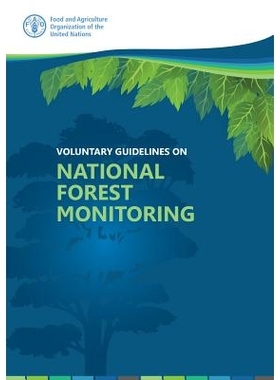 预订 Voluntary Guidelines on National Forest Monitoring 国家森林监测资源准则: 9789251096192