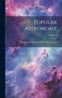[预订]Popular Astronomy; Volume 15 9781020462573